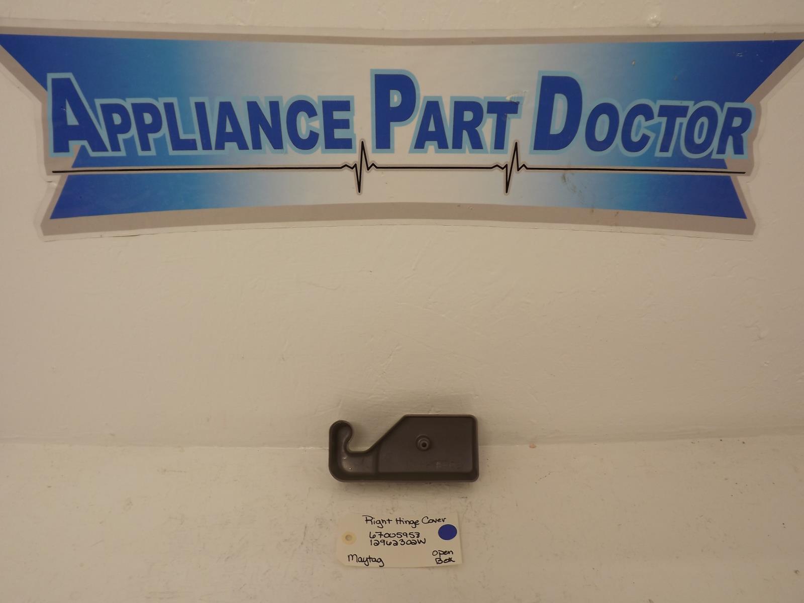 Maytag Refrigerator 67005958 12962302W Right Hinge Cover Open Box Maytag Refrigerator 67005958 12962302W Right Hinge Cover Open Box